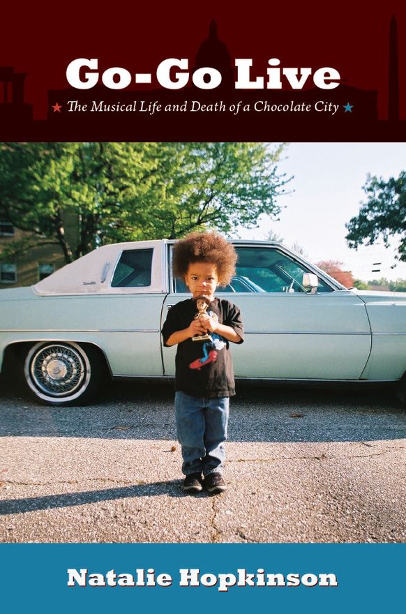 TEST1 Go-Go Live: The Musical Life and Death of a Chocolate City