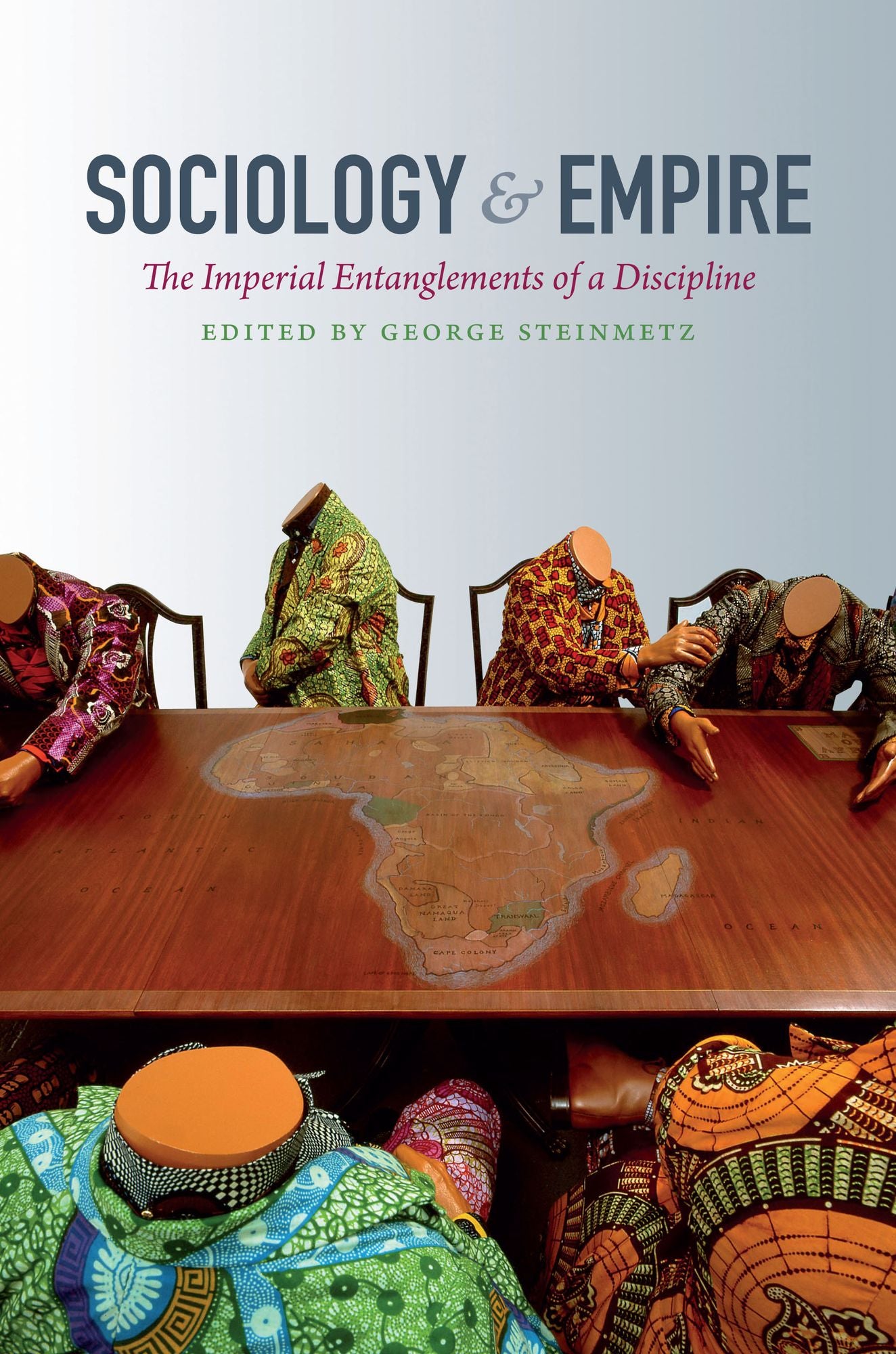 TEST1 Sociology and Empire: The Imperial Entanglements of a Discipline