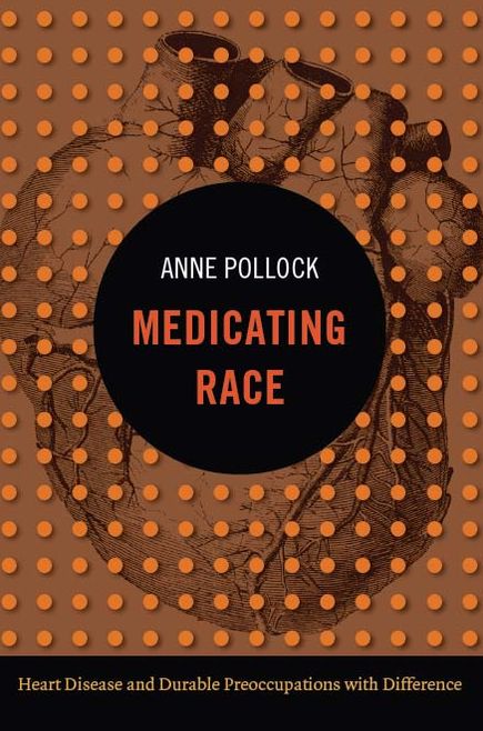 TEST1 Medicating Race: Heart Disease and Durable Preoccupations with Difference