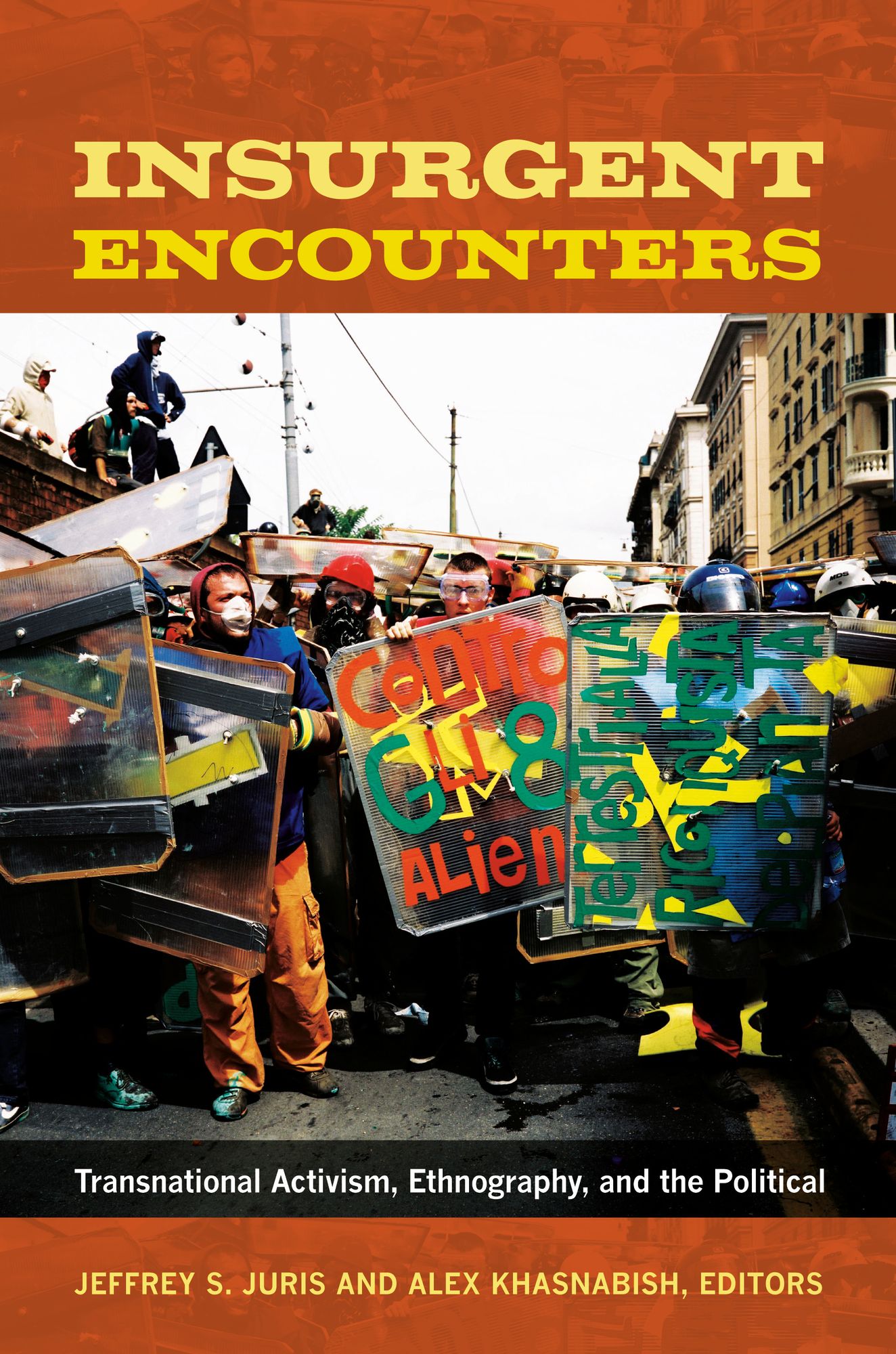 TEST1 Insurgent Encounters: Transnational Activism, Ethnography, and the Political