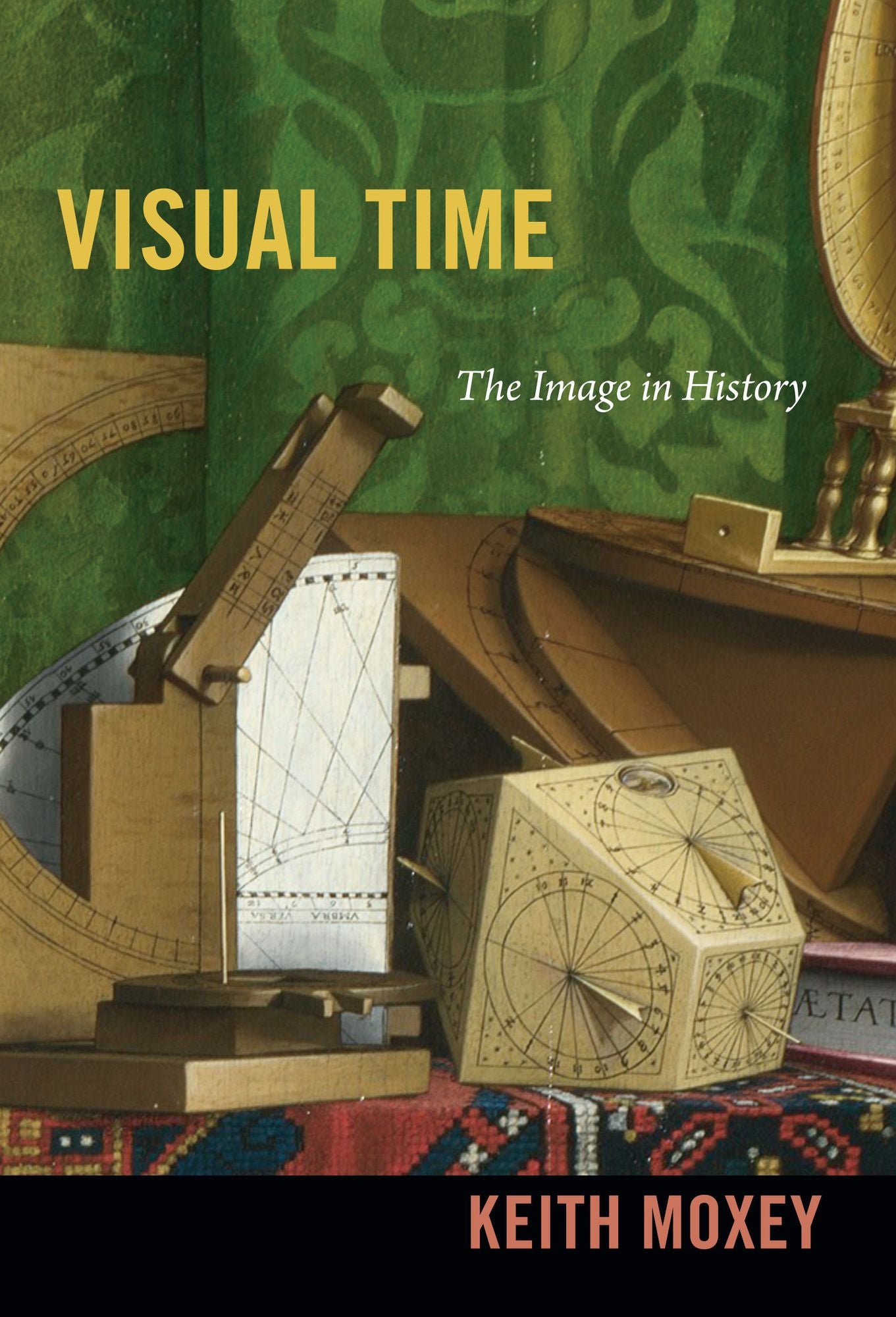 TEST1 Visual Time: The Image in History