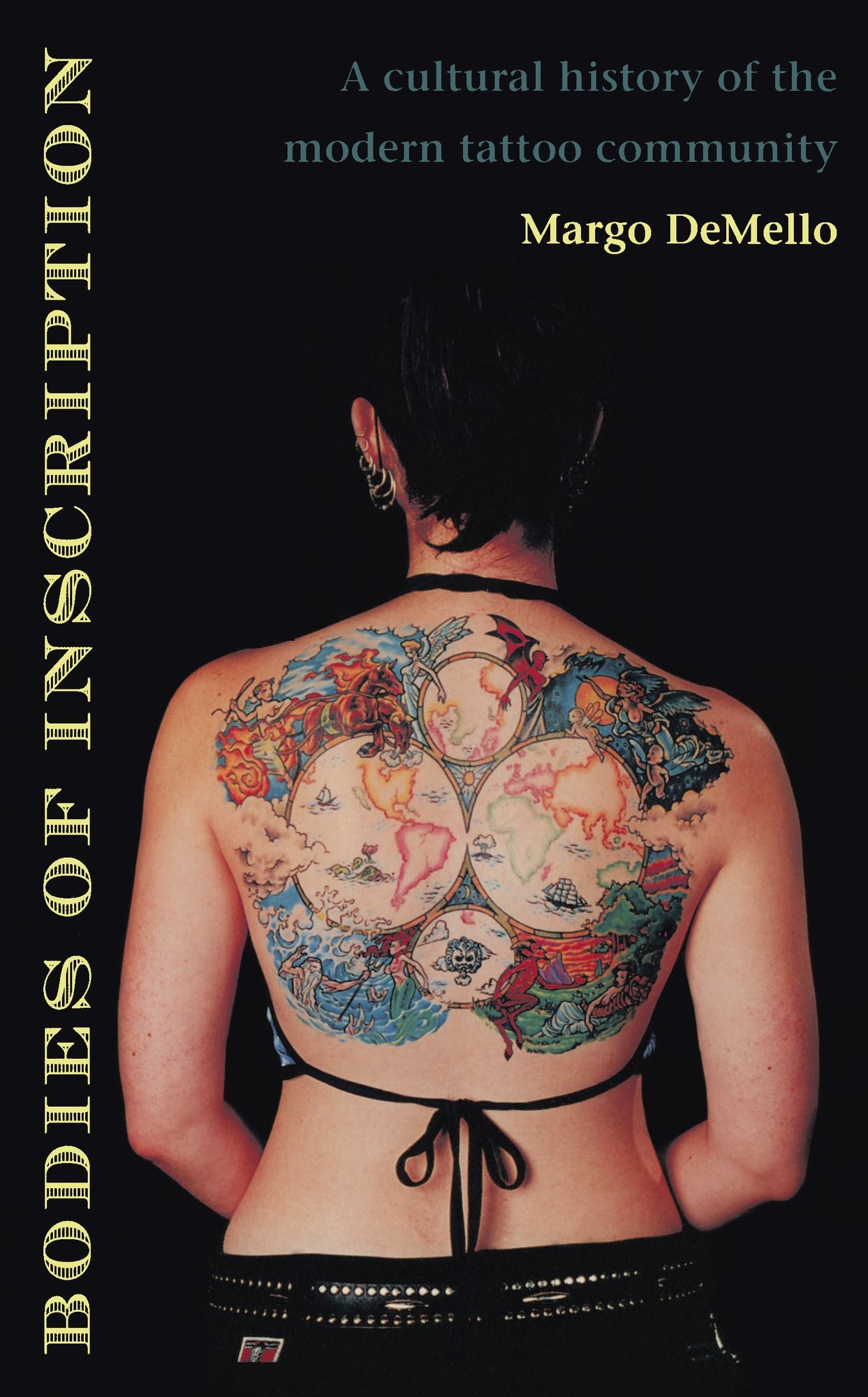 TEST1 Bodies of Inscription: A Cultural History of the Modern Tattoo Community