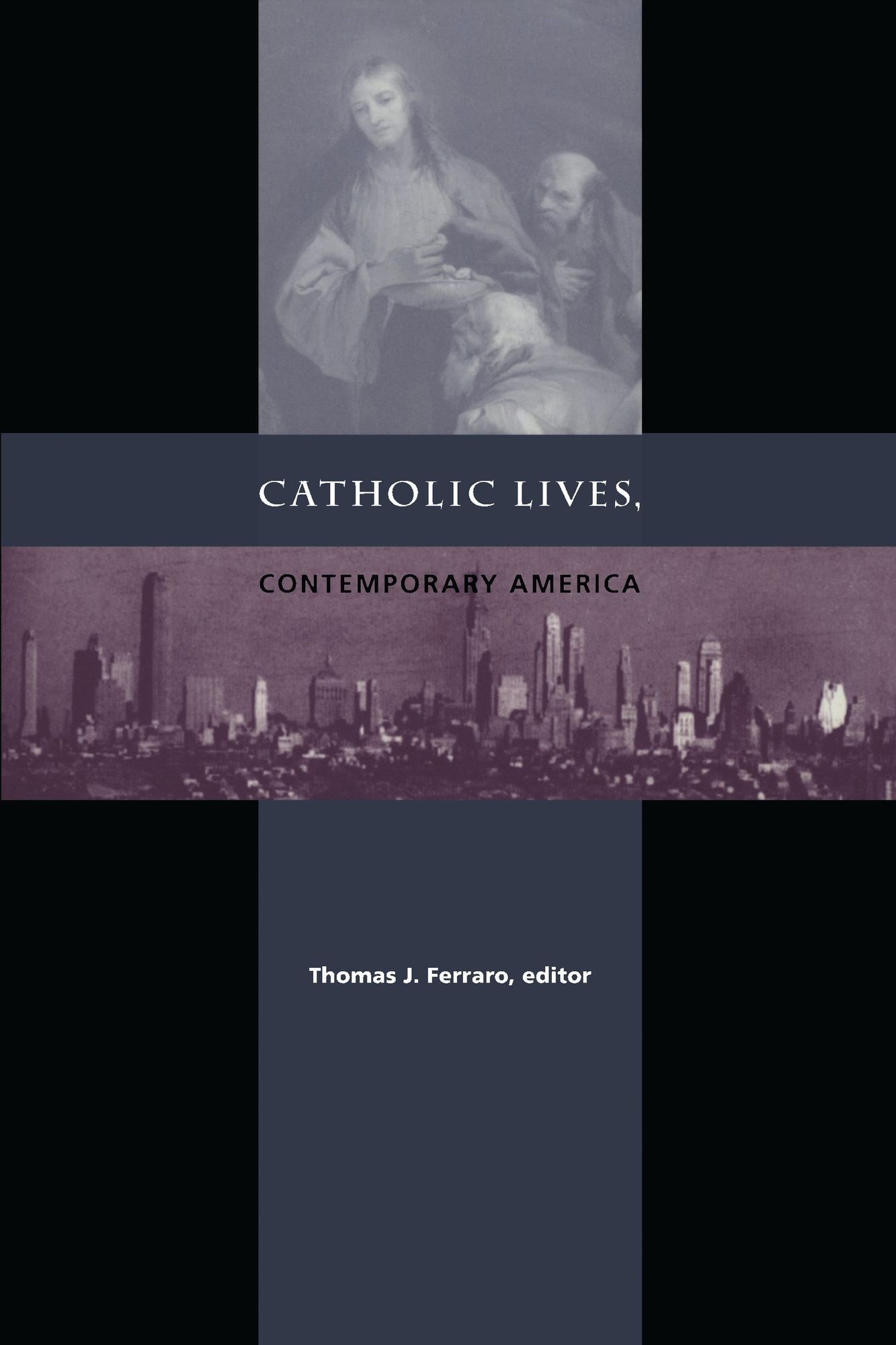 TEST1 Catholic Lives, Contemporary America