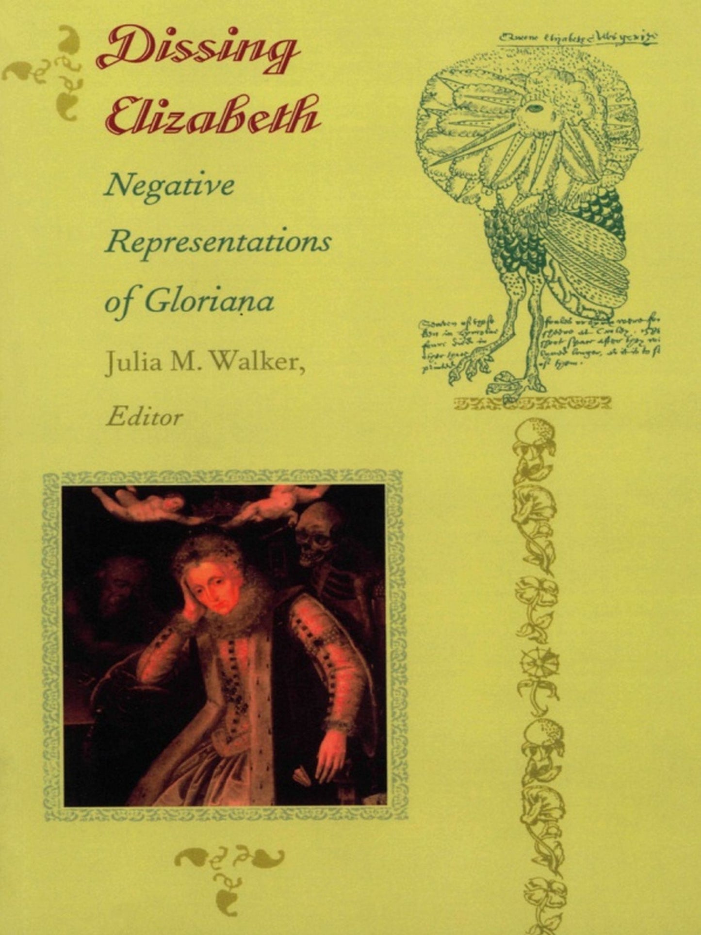 TEST1 Dissing Elizabeth: Negative Representations of Gloriana