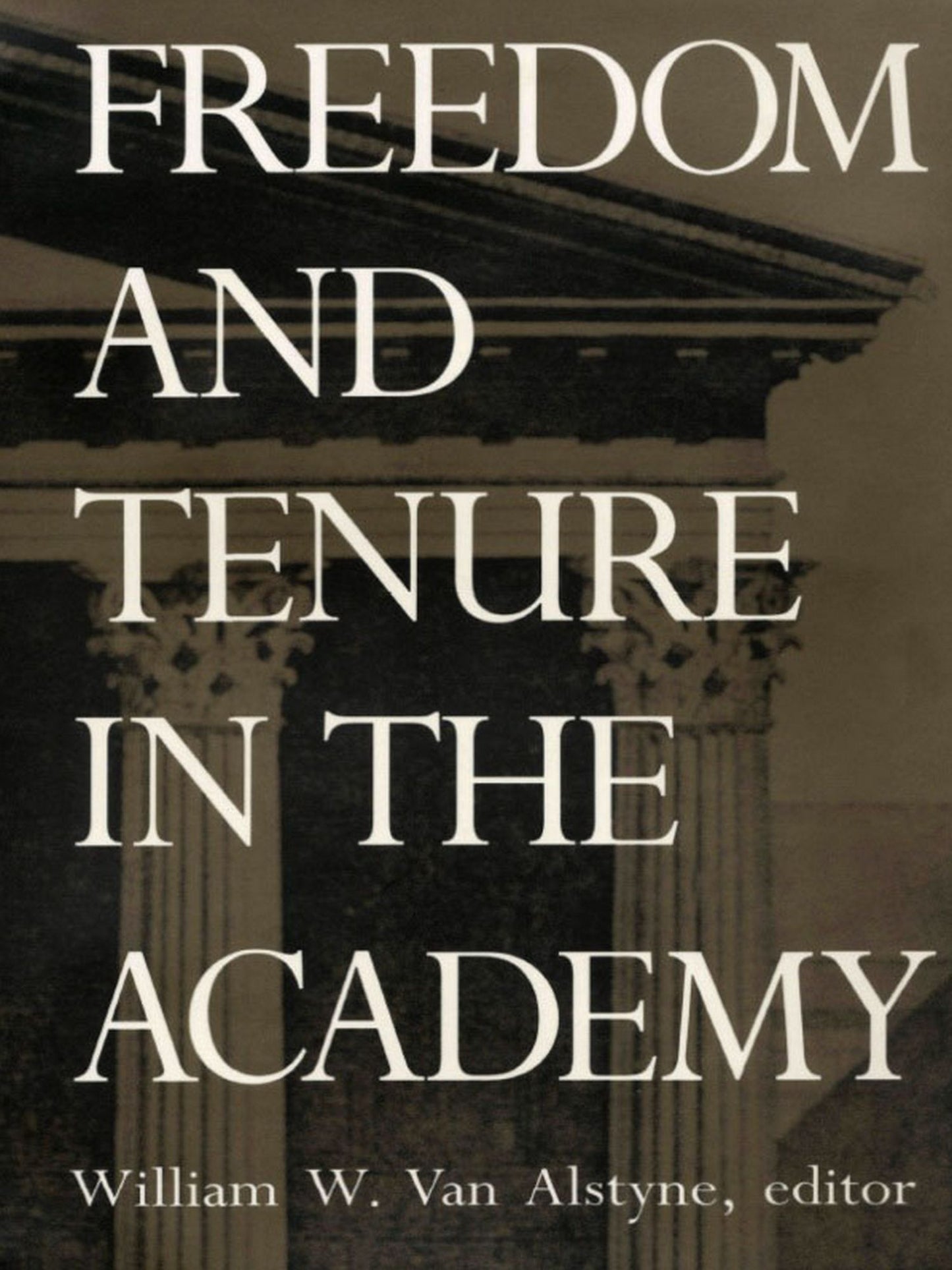 TEST1 Freedom and Tenure in the Academy