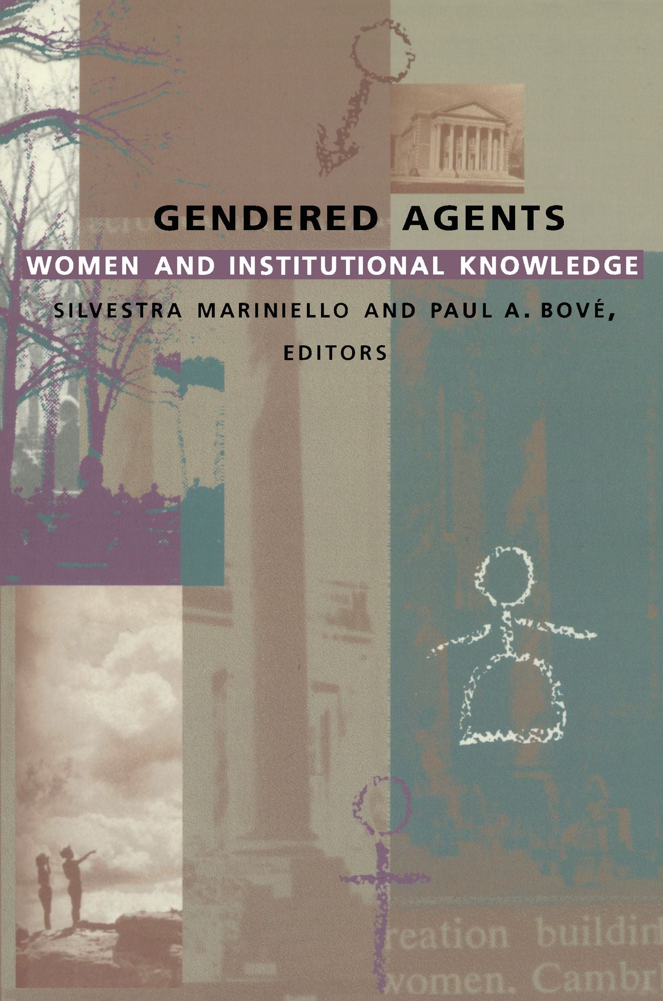TEST1 Gendered Agents: Women and Institutional Knowledge
