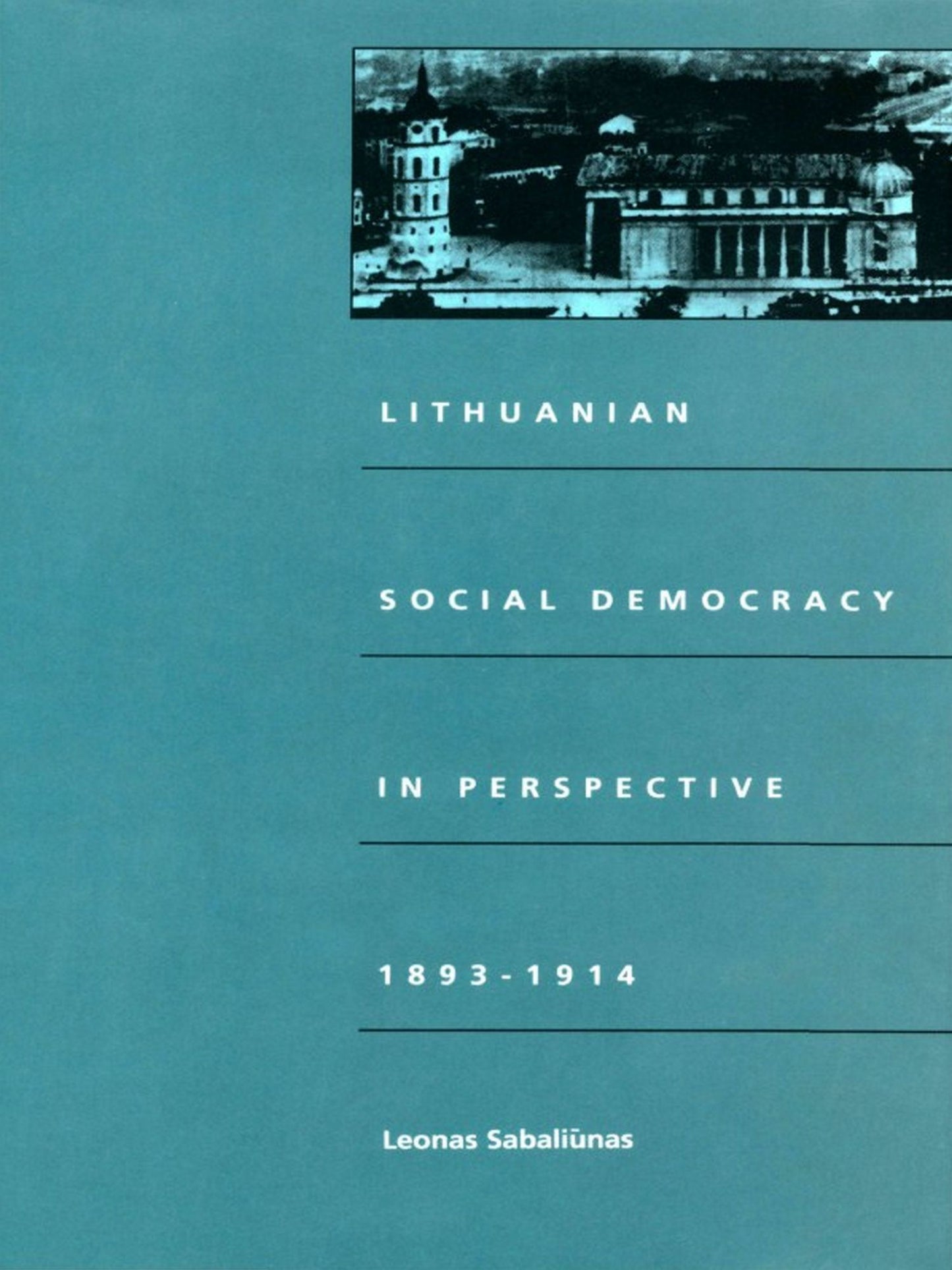 TEST1 Lithuanian Social Democracy in Perspective, 1893-1914