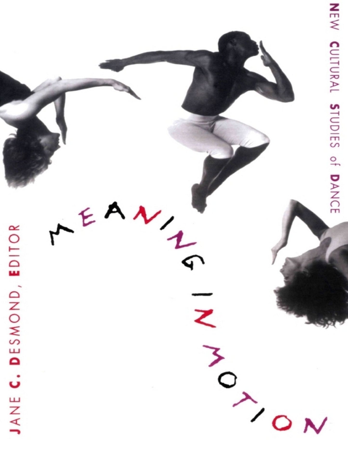 TEST1 Meaning in Motion: New Cultural Studies of Dance