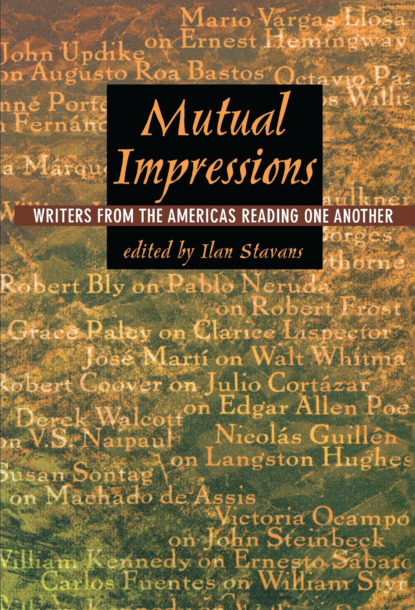 TEST1 Mutual Impressions: Writers from the Americas Reading One Another