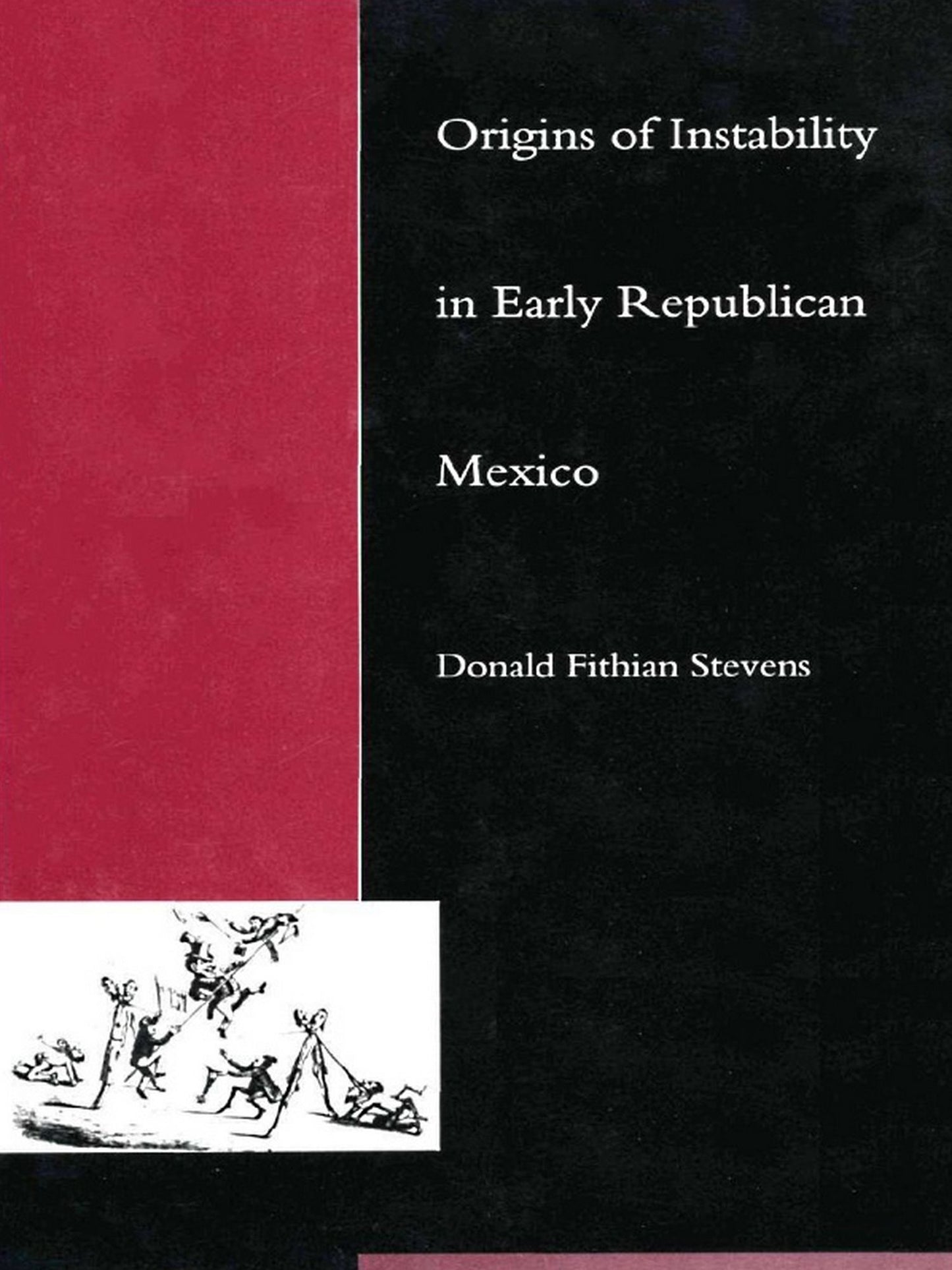 TEST1 Origins of Instability in Early Republican Mexico