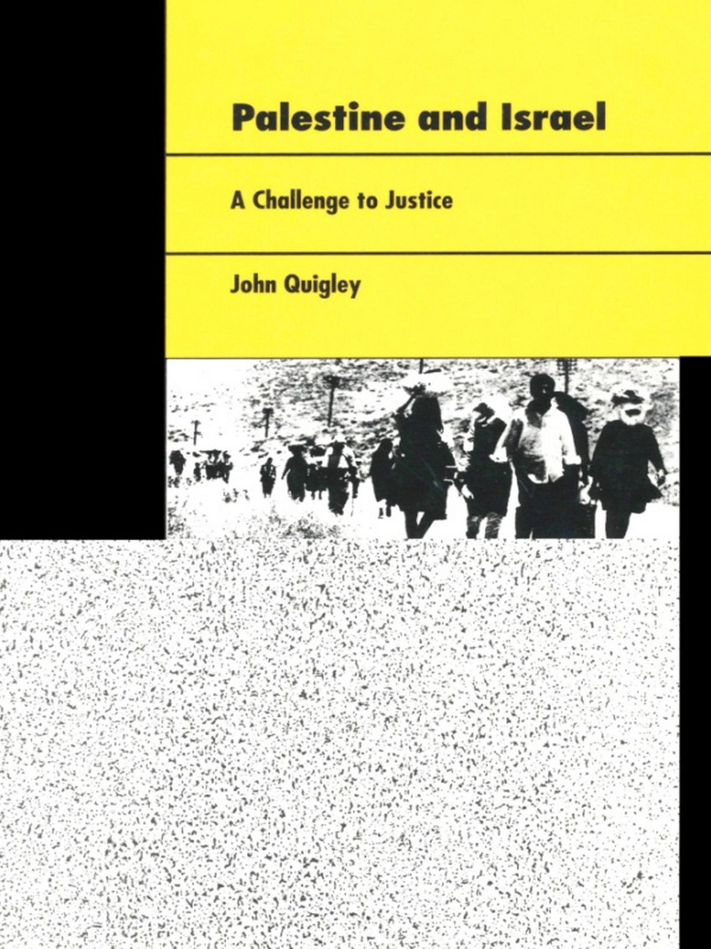 TEST1 Palestine and Israel: A Challenge to Justice