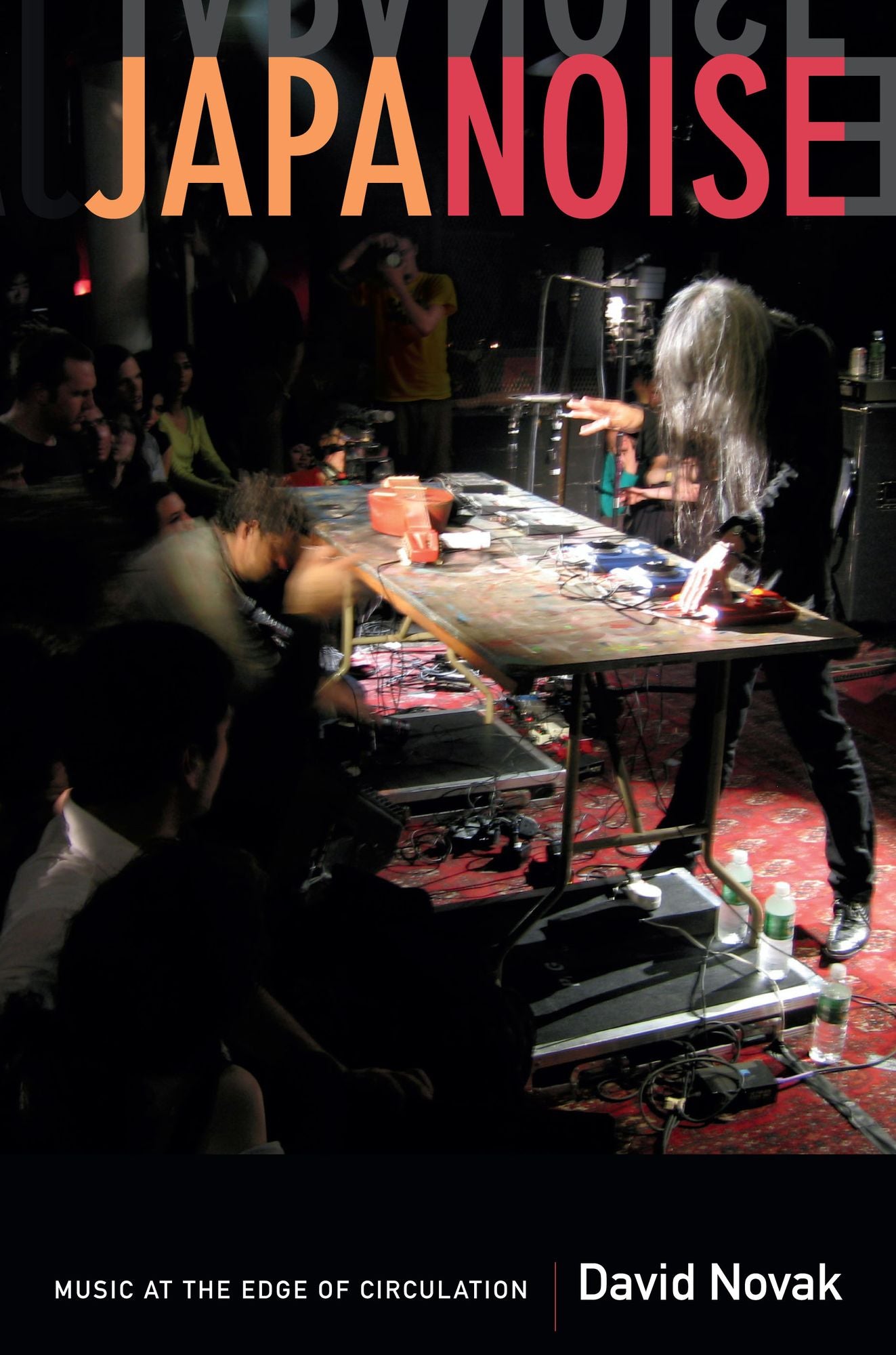 TEST1 Japanoise: Music at the Edge of Circulation