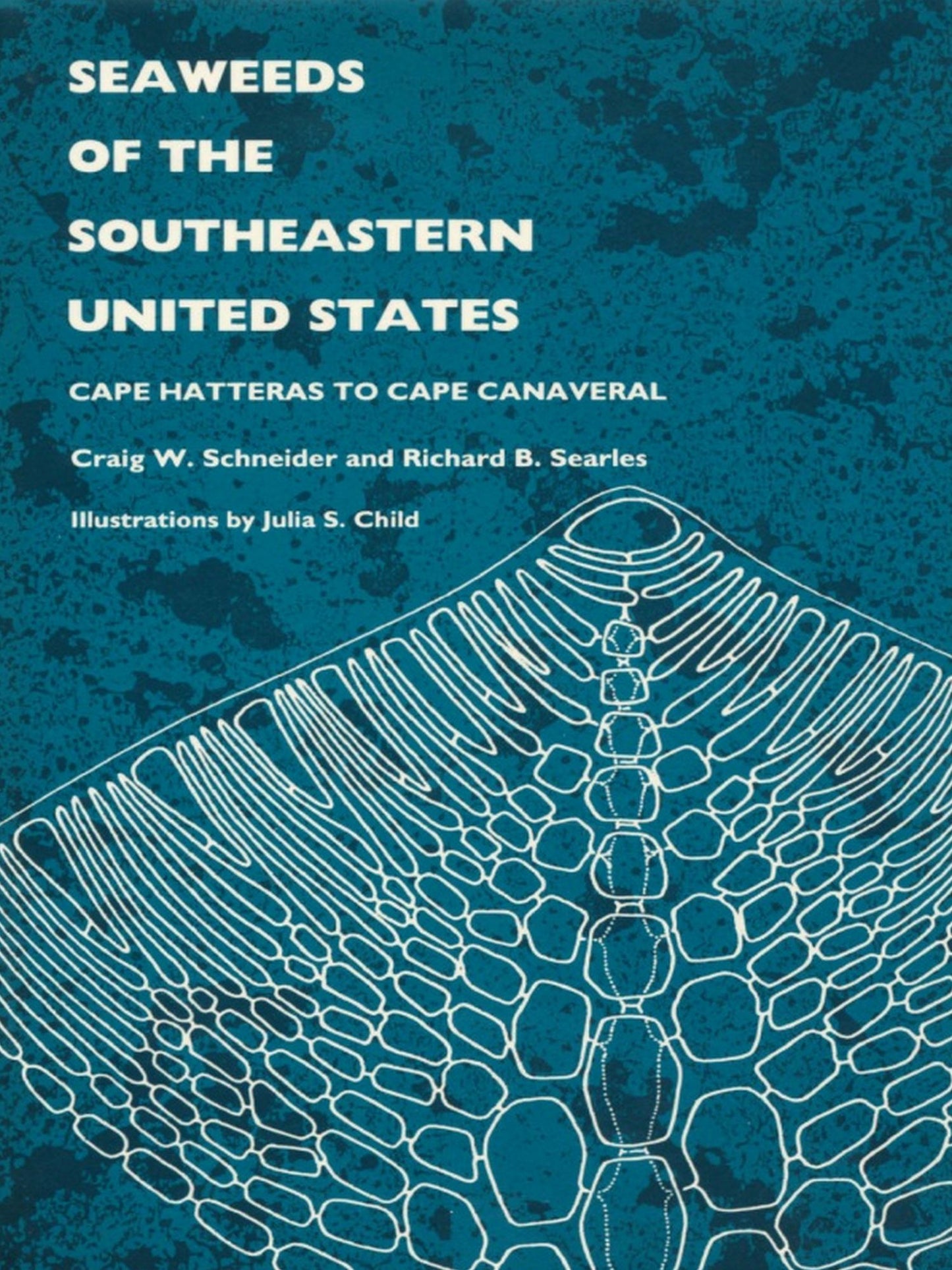 TEST1 Seaweeds of the Southeastern United States: Cape Hatteras to Cape Canaveral
