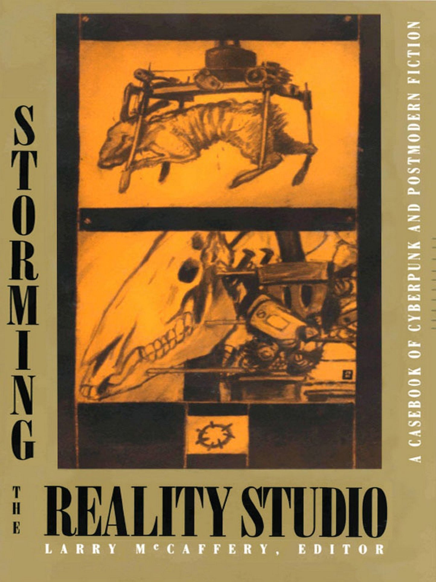 TEST1 Storming the Reality Studio: A Casebook of Cyberpunk & Postmodern Science Fiction