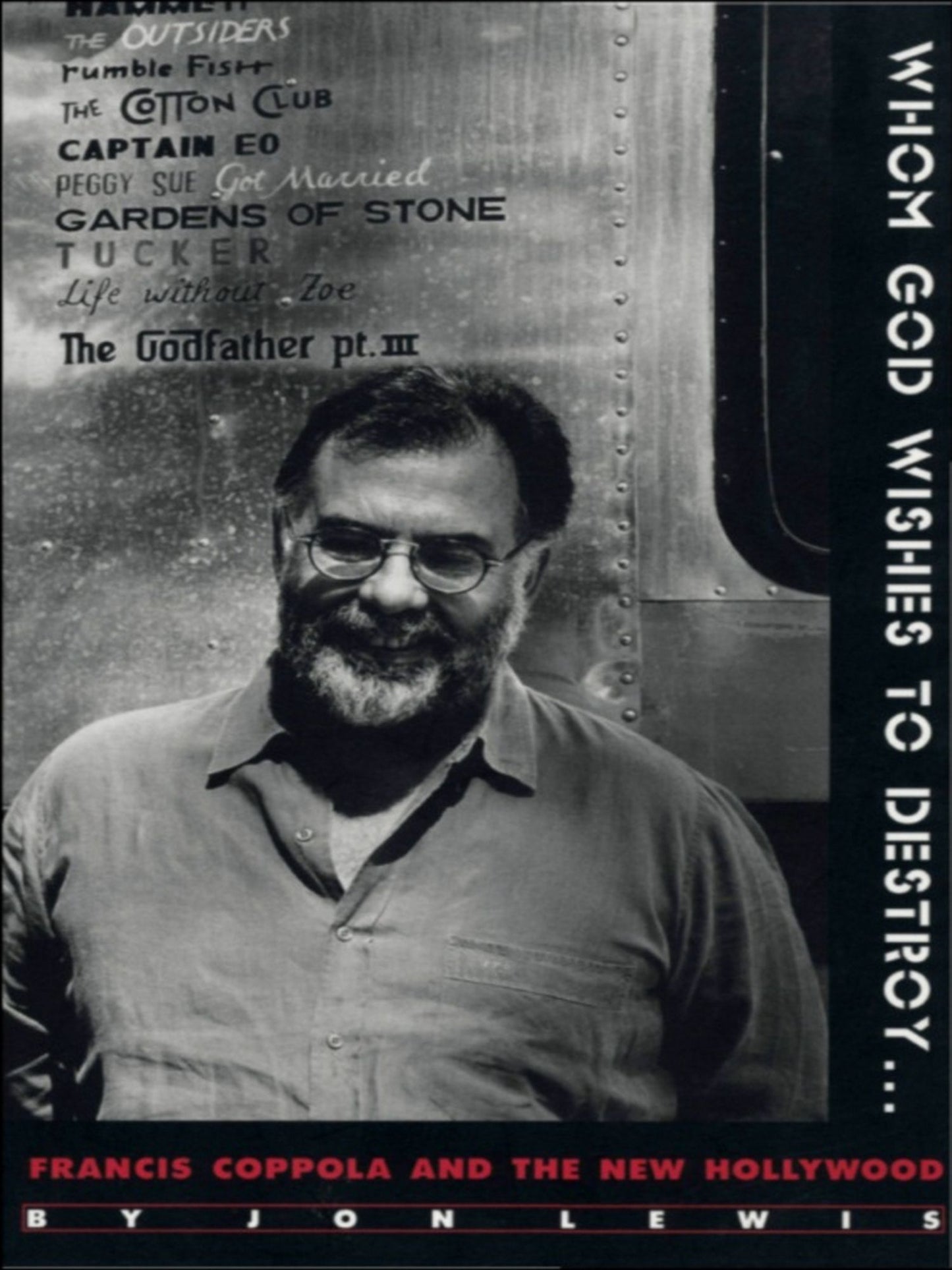 TEST1 Whom God Wishes to Destroy.: Francis Coppola and the New Hollywood
