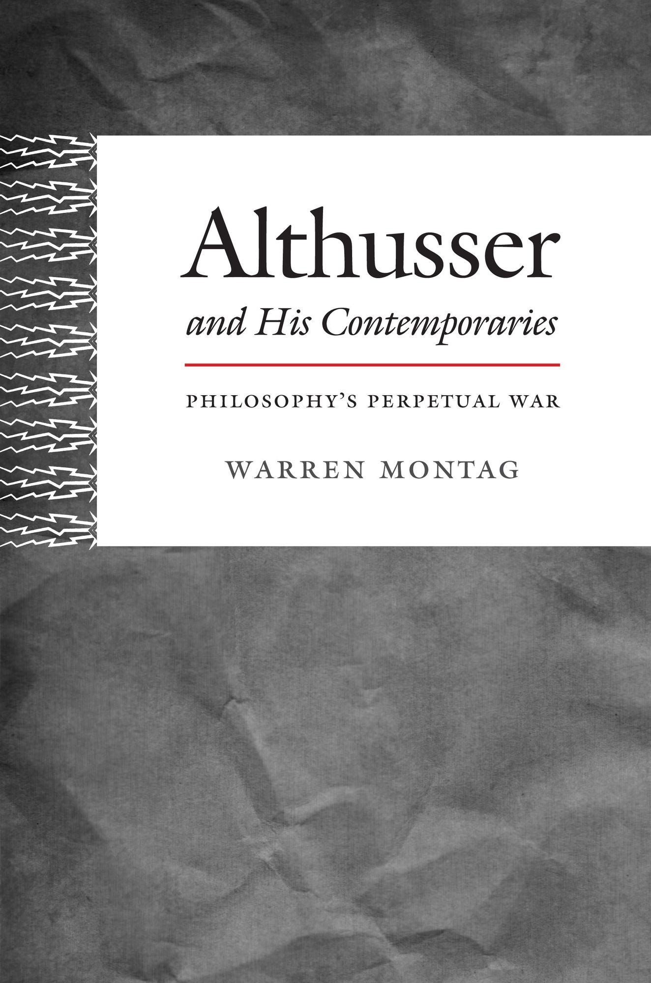 TEST1 Althusser and His Contemporaries: Philosophy's Perpetual War