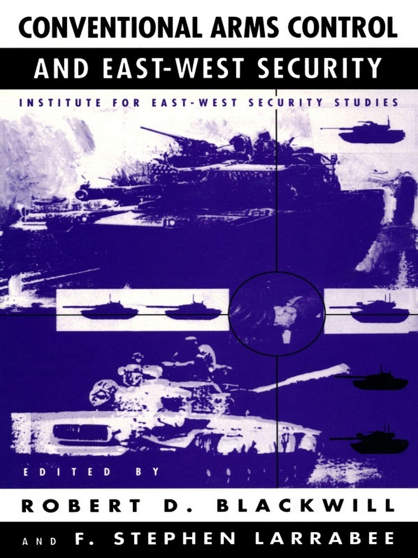 TEST1 Conventional Arms Control and East-West Security