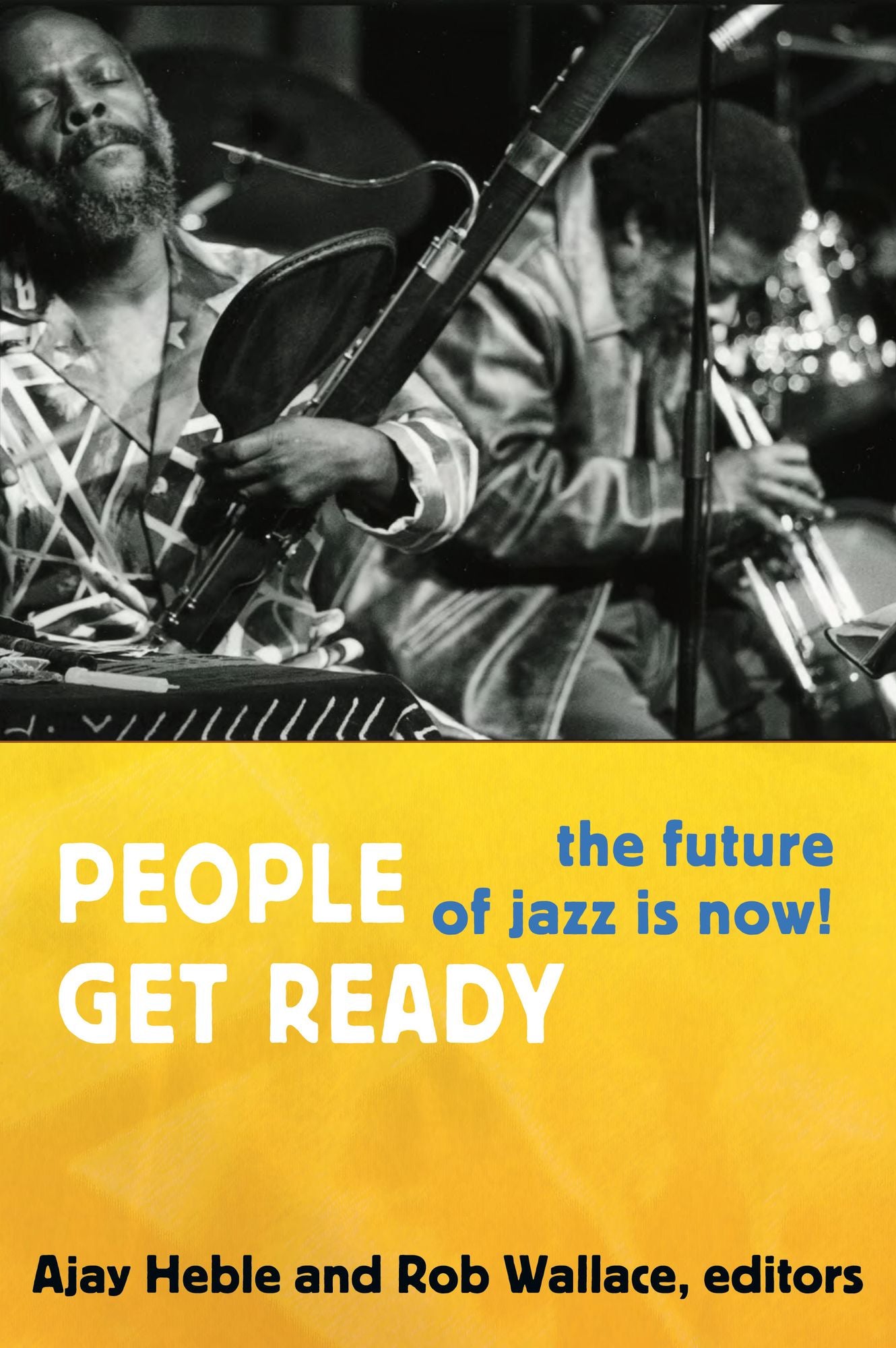 TEST1 People Get Ready: The Future of Jazz Is Now!