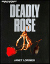 Deadly Rose