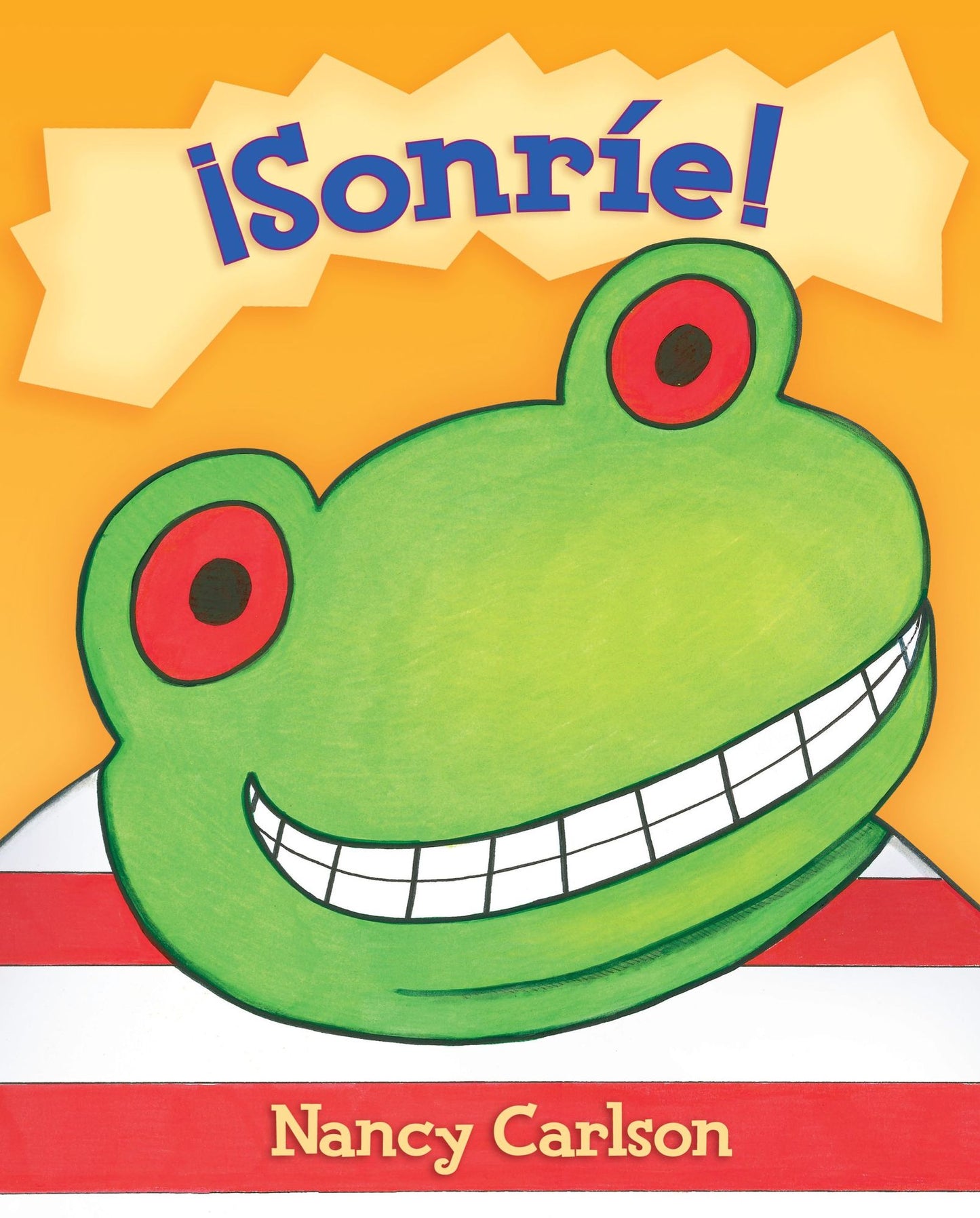 Sonrie! (Smile a Lot!)