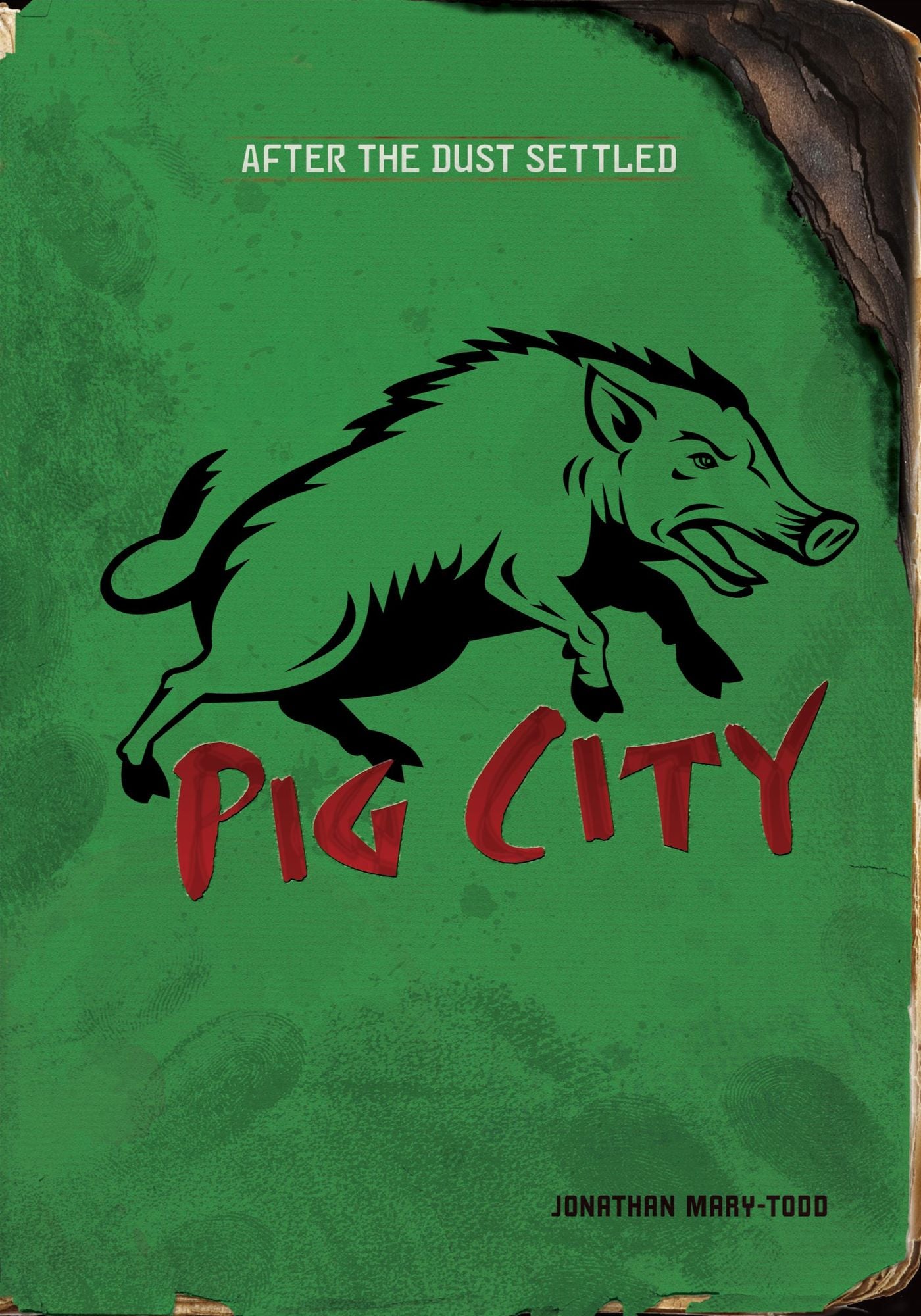 Pig City (After the Dust Settled Series)