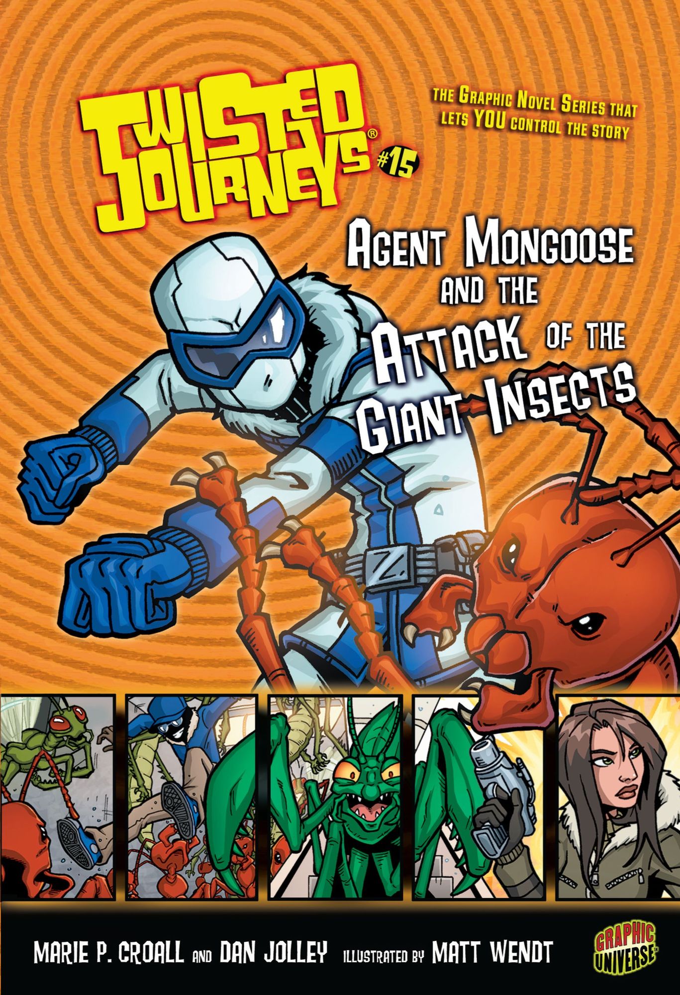 Agent Mongoose and the Attack of the Giant Insects (Twisted Journeys Series #15)