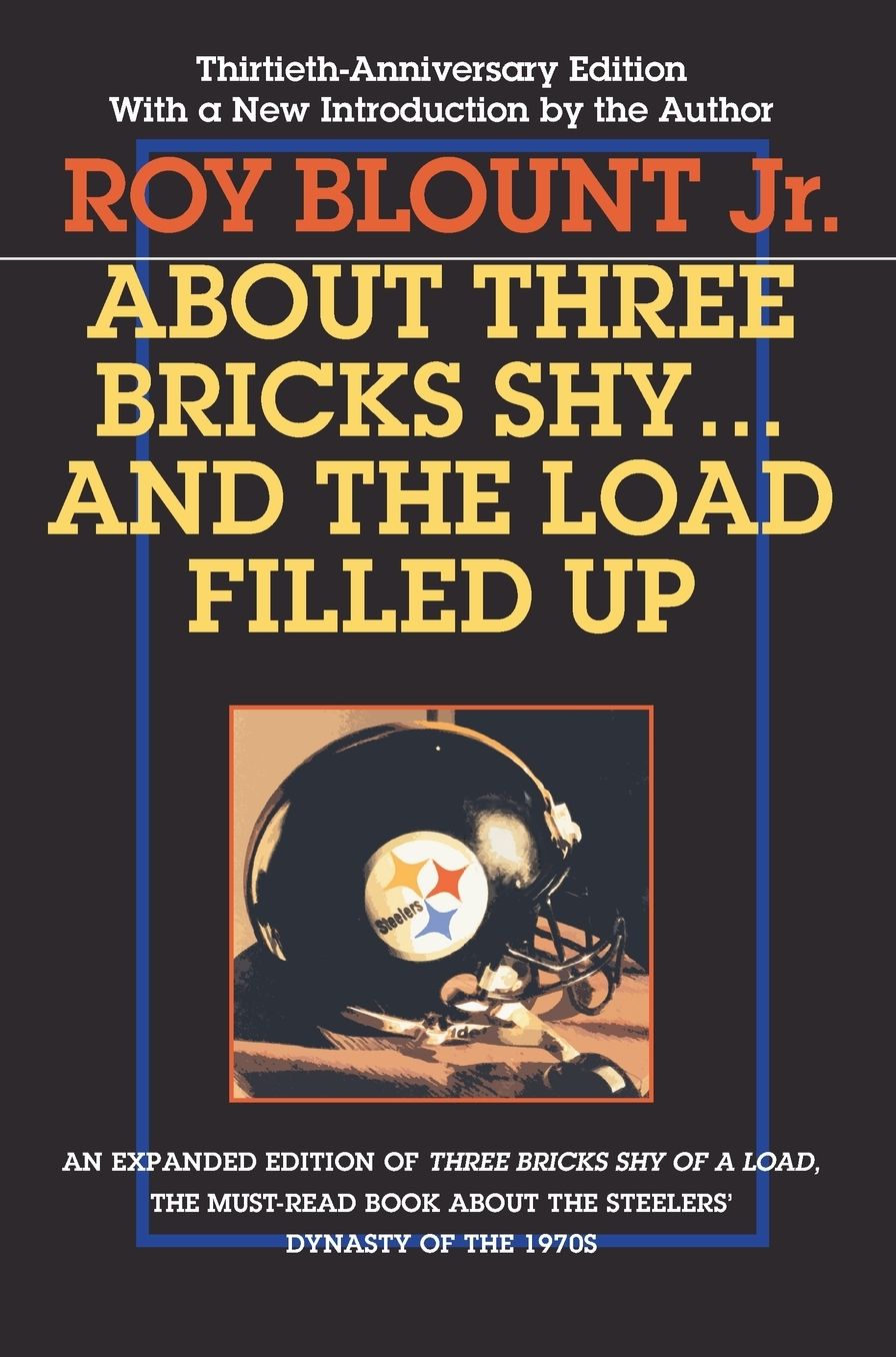 About Three Bricks Shy... and the Load Filled Up