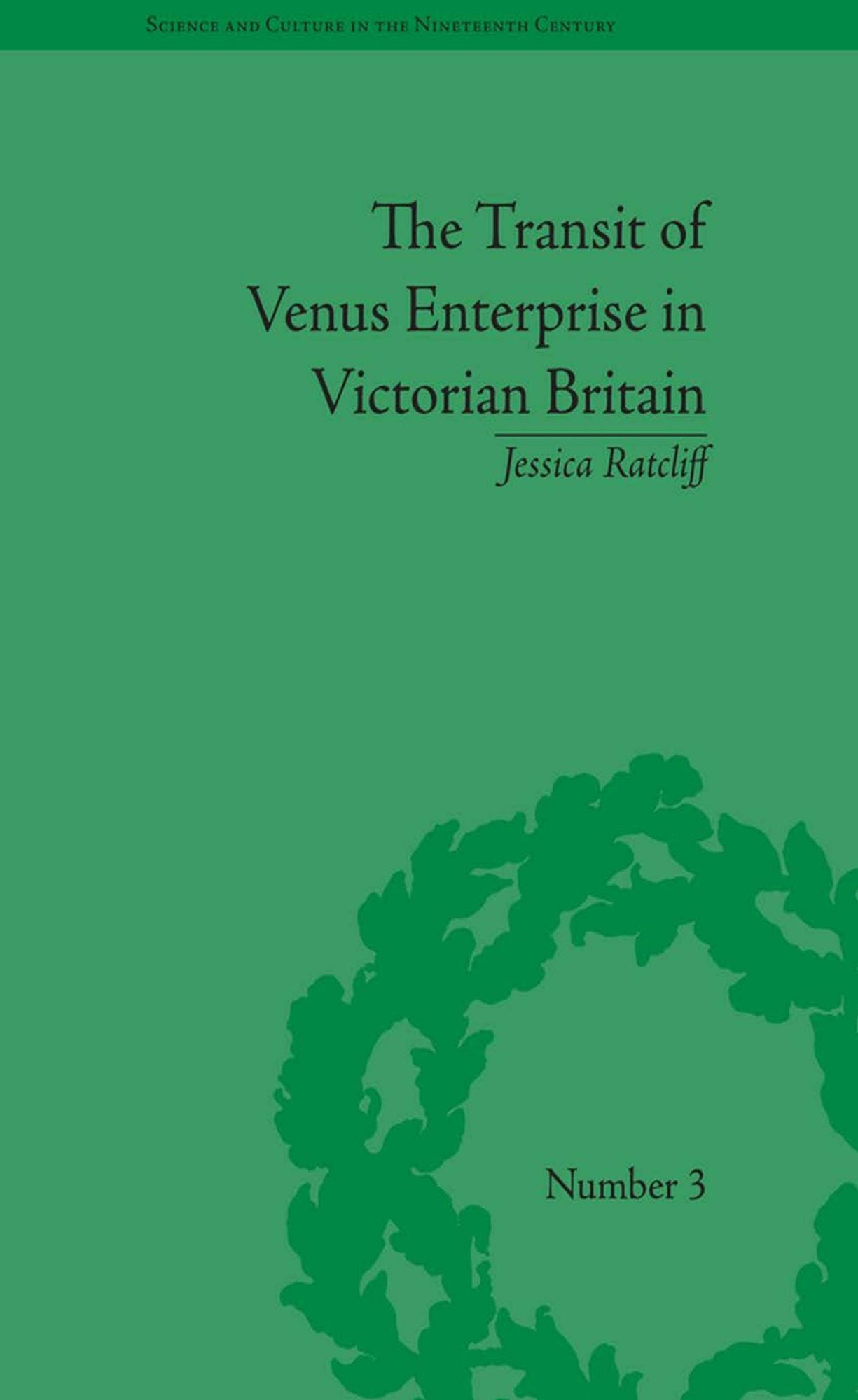 The Transit of Venus Enterprise in Victorian Britain