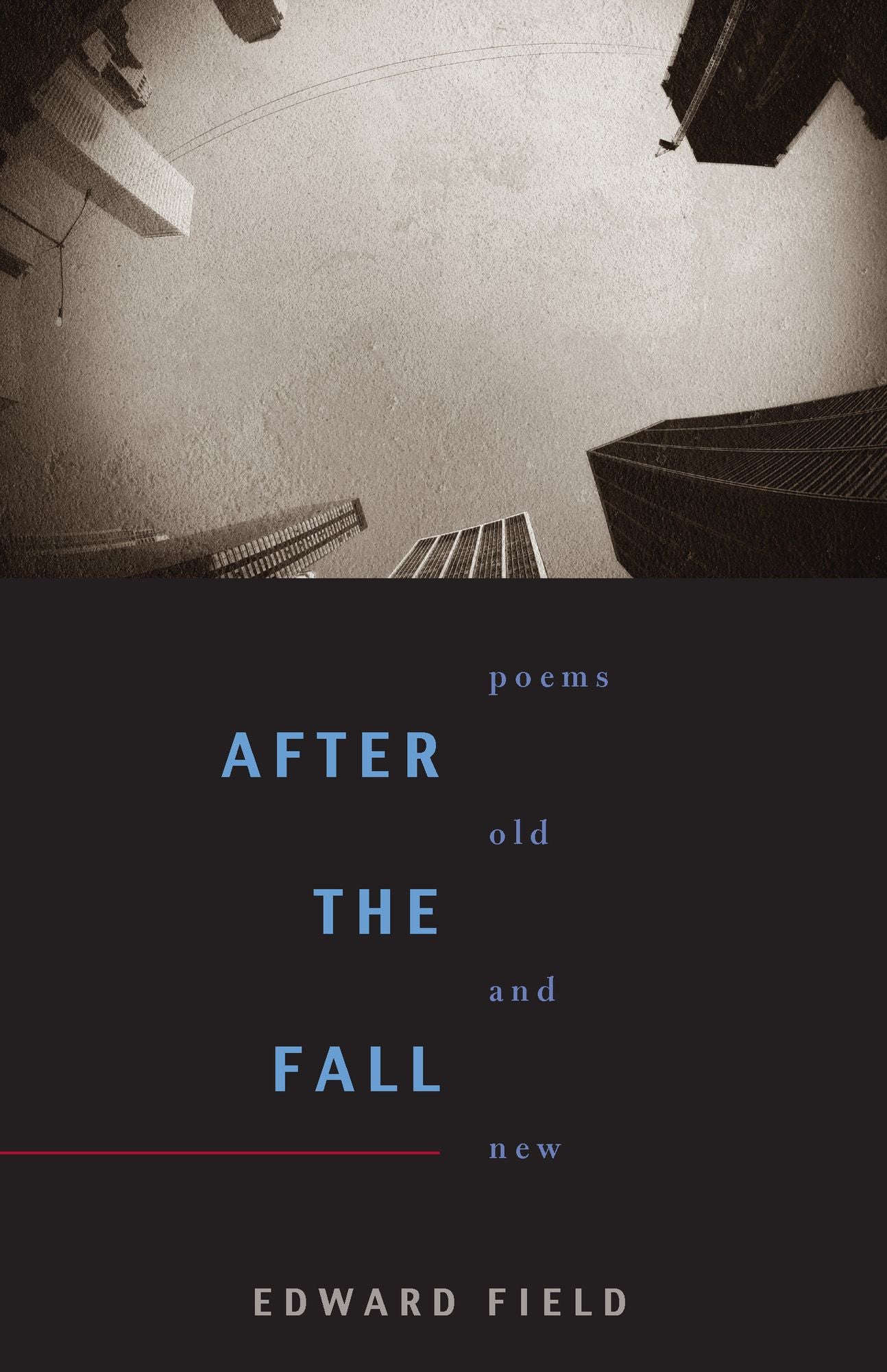 After the Fall: Poems Old and New