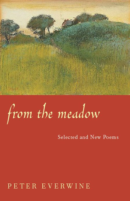From The Meadow: Selected And New Poems