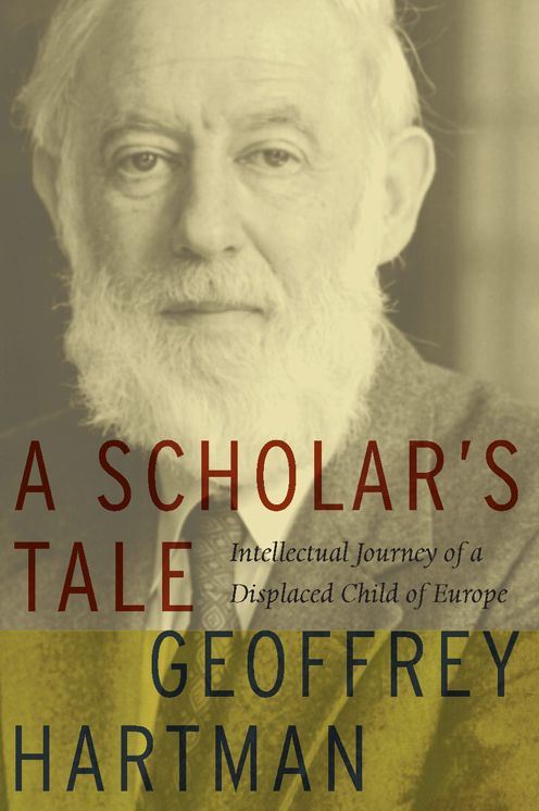 A Scholar's Tale: Intellectual Journey of a Displaced Child of Europe