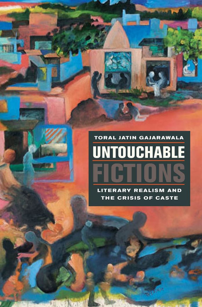 Untouchable Fictions: Literary Realism and the Crisis of Caste