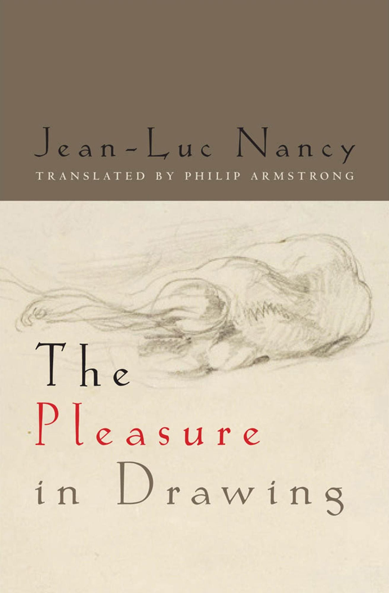 The Pleasure in Drawing
