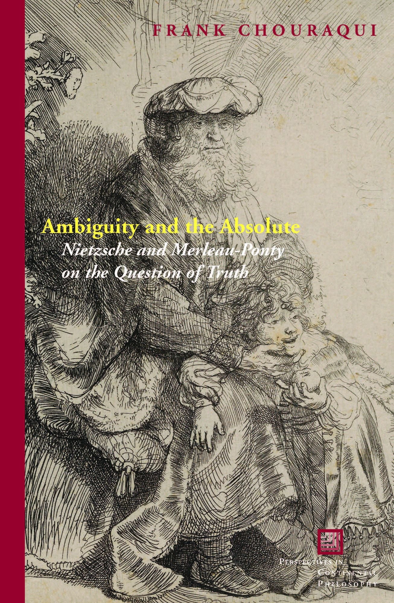 Ambiguity and the Absolute: Nietzsche and Merleau-Ponty on the Question of Truth