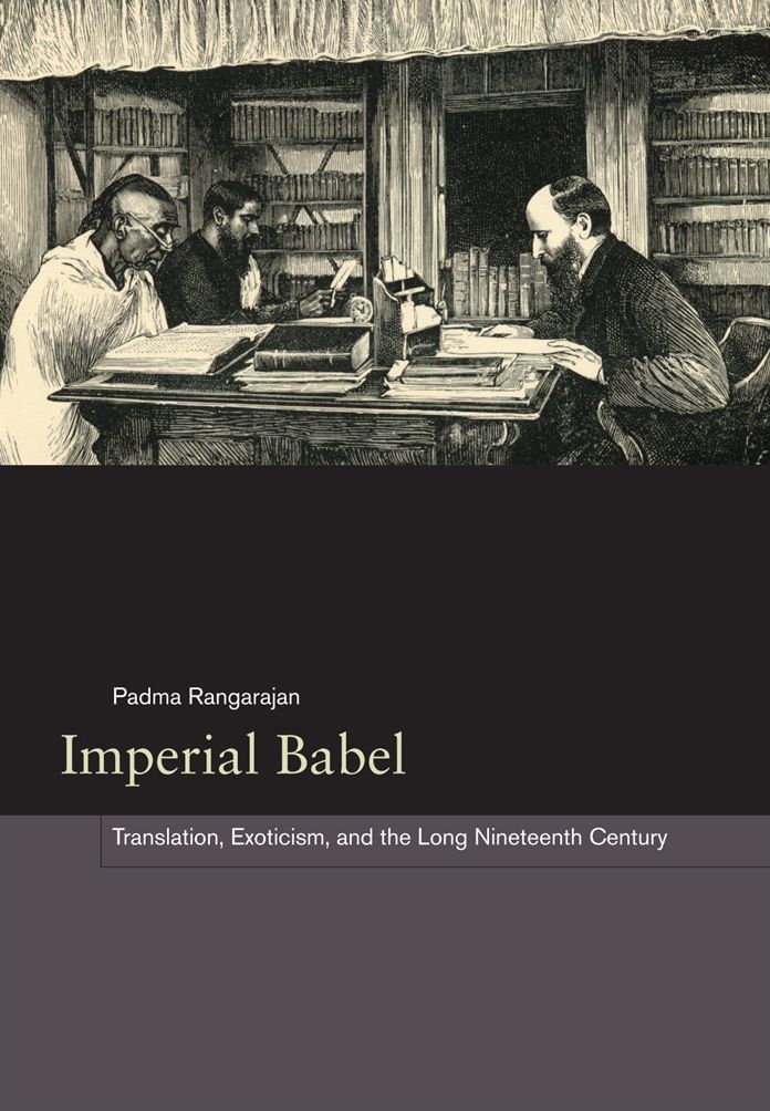 Imperial Babel: Translation, Exoticism, and the Long Nineteenth Century