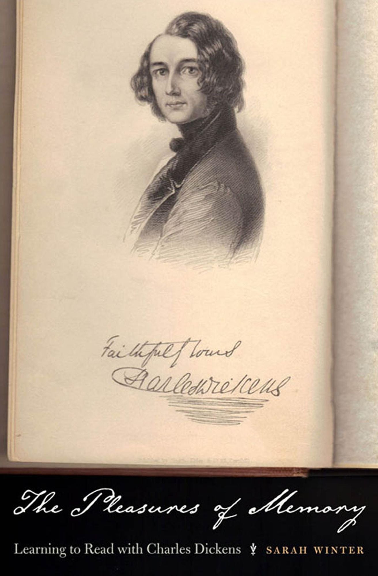 The Pleasures of Memory: Learning to Read with Charles Dickens