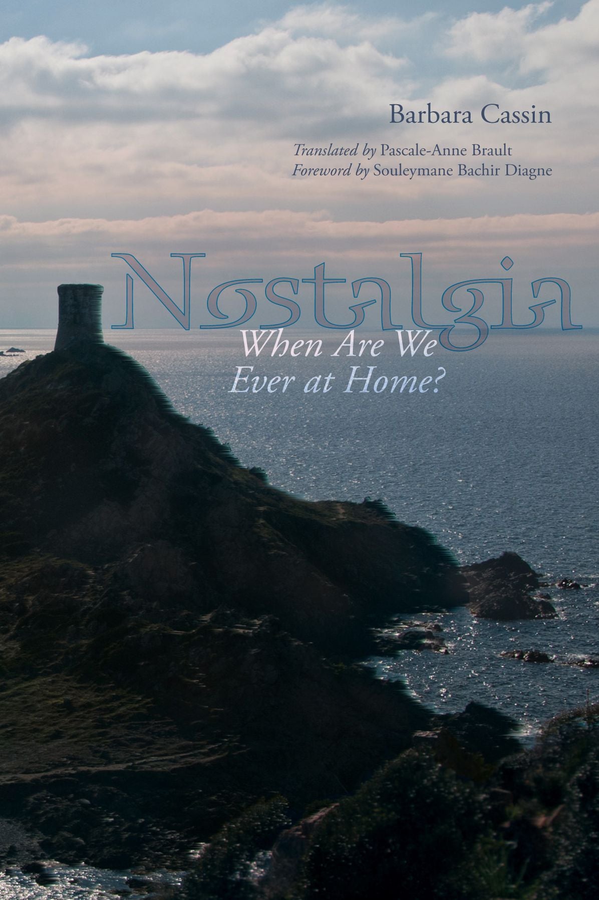 Nostalgia: When Are We Ever at Home?