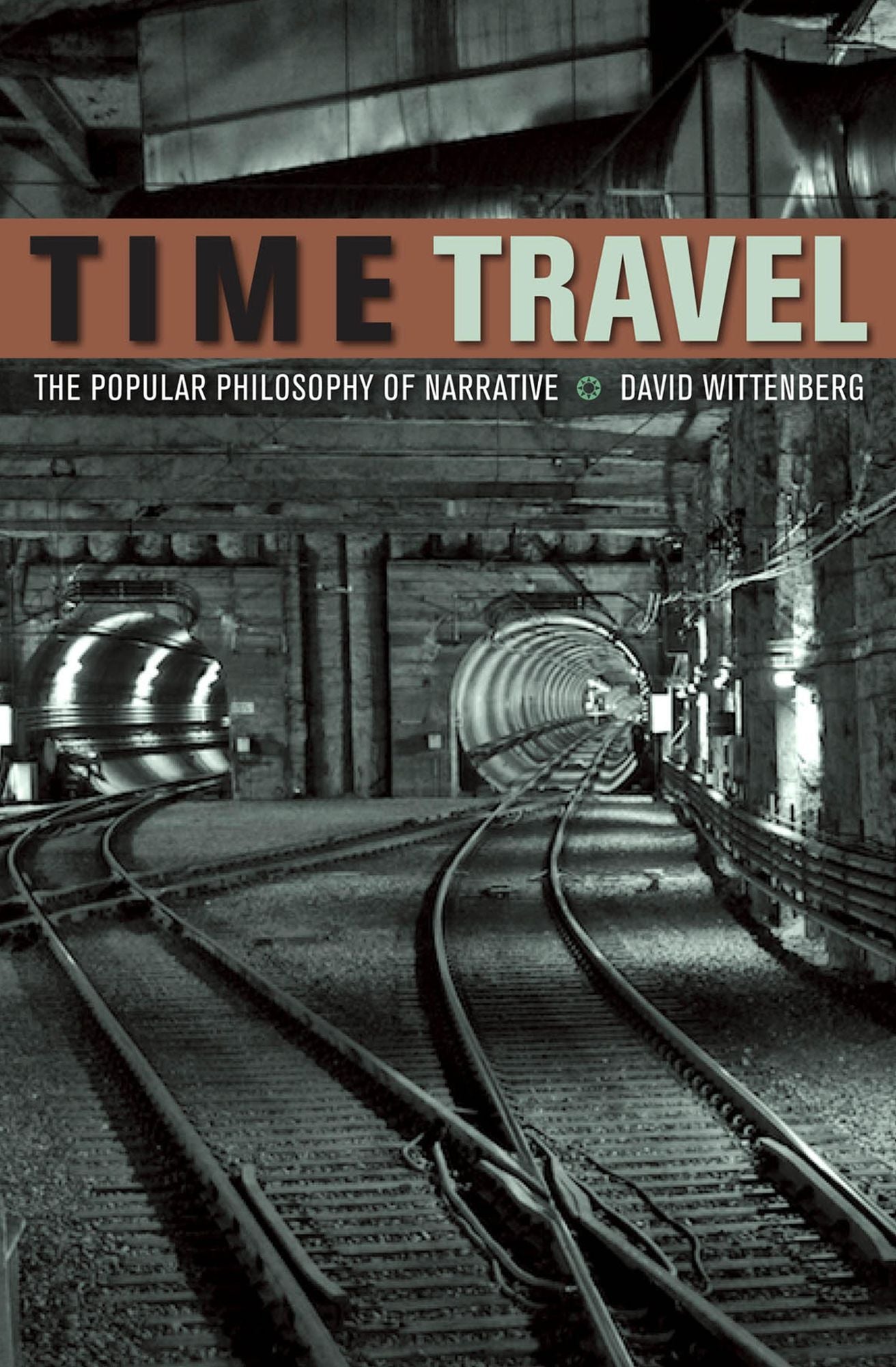 Time Travel: The Popular Philosophy of Narrative