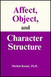 Affect, Object, and Character Structure