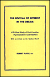 The Revival of Interest in the Dream: A critical Study of Post-Freudian Psychoanalytic Contributions