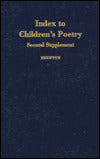 Index to Children's Poetry : A Title, Subject, Author, and First Line Index to Poetry in Collections for Children and Youth