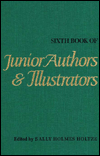 Sixth Book of Junior Authors and Illustrators