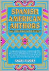 Spanish American Authors: The Twentieth Century