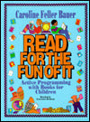 Read for the Fun of It: Active Programming with Books for Children