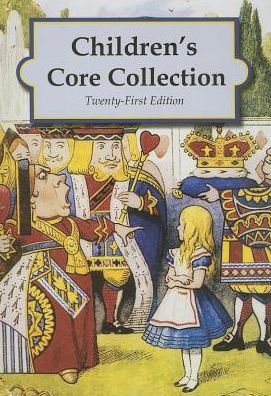 Children's Core Collection, 21st Edition (2014)