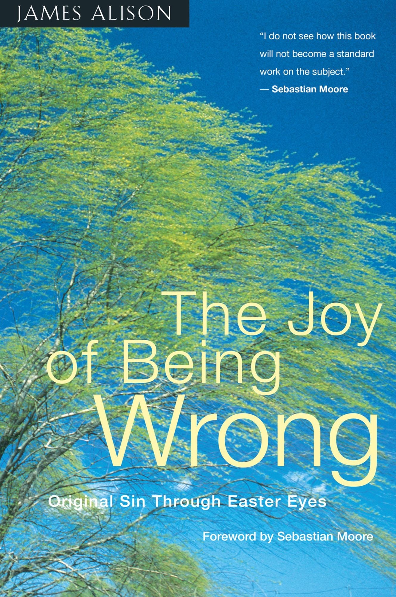 Joy of Being Wrong: Original Sin Through Easter Eyes