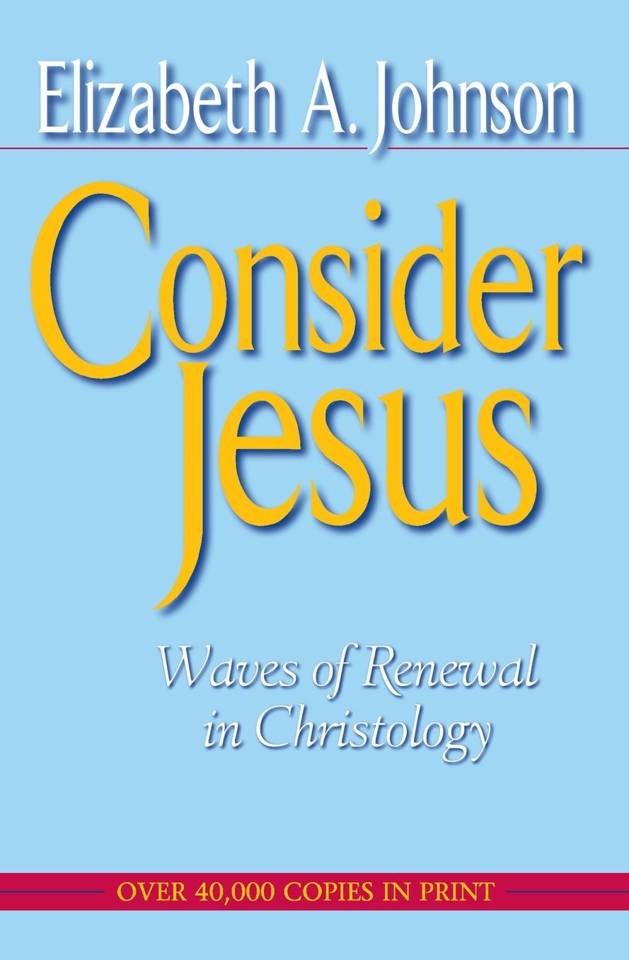 Consider Jesus: Waves of Renewal in Christology