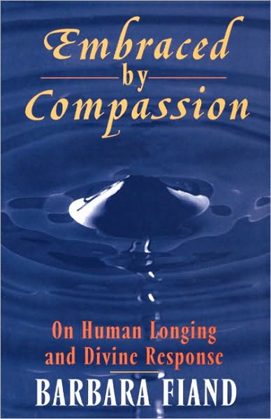Embraced By Compassion: On Human Longing and Divine Response