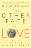 Other Face of Love: Dialogues with the Prison Experience of Albert Speer