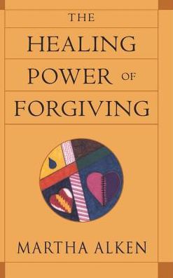 Healing Power of Forgiving